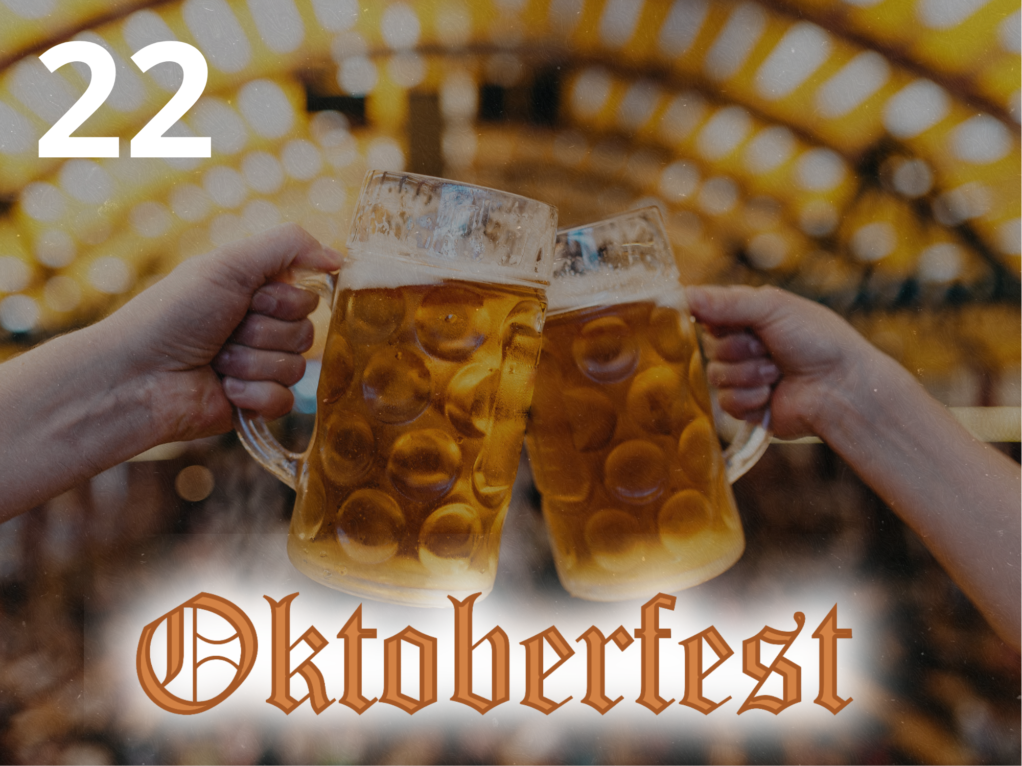 Oktoberfest 22